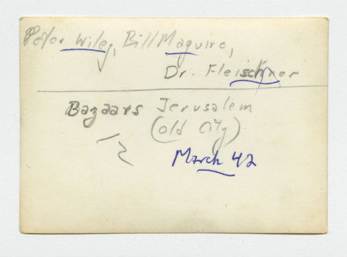Palestine (Peter Wiley, William "Bill" McGuire and Dr. Fleischner in the Bazaar of Jerusalem). Verso
